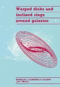 Warped Disks and Inclined Rings Around Galaxies