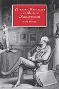 Literary Magazines and British Romanticism