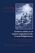 Aesthetics and the Art of Musical Composition in the German Enlightenment: Selected Writings of Johann Georg Sulzer and Heinrich Christoph Koch