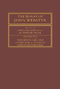 The Works of John Webster: Volume 2, the Devil's Law-Case; A Cure for a Cuckold; Appius and Virginia