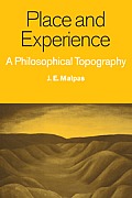 Place & Experience A Philosophical Topography