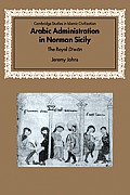 Arabic Administration in Norman Sicily: The Royal Diwan