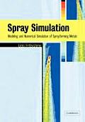 Spray Simulation: Modeling and Numerical Simulation of Sprayforming Metals