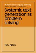 Systemic Text Generation as Problem Solving