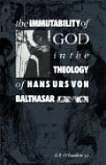 The Immutability of God in the Theology of Hans Urs Von Balthasar