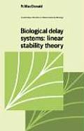 Biological Delay Systems: Linear Stability Theory