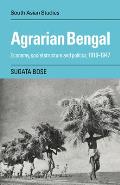 Agrarian Bengal: Economy, Social Structure and Politics, 1919-1947