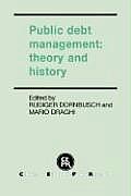 Public Debt Management: Theory and History