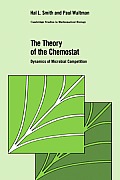 The Theory of the Chemostat: Dynamics of Microbial Competition