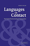 Languages in Contact: The Partial Restructuring of Vernaculars