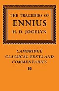 The Tragedies of Ennius: The Fragments