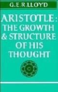 Aristotle The Growth & Structure Of His