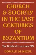Church and Society in Byzantium