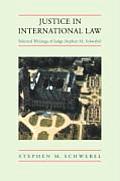 Justice in International Law: Selected Writings