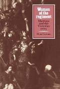 Women of the Regiment: Marriage and the Victorian Army