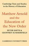 Matthew Arnold & The Education Of The Ne
