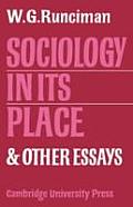 Sociology in its Place & Other Essays