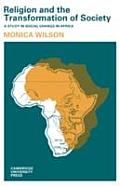 Religion & The Transformation of Society A Study in Social Change in Africa