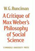 Critique Of Max Webers Philosophy Of Soc