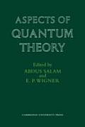 Aspects Of Quantum Theory