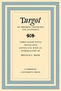 Turgot On Progress Sociology & Economics
