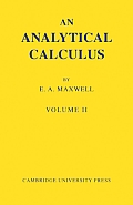 An Analytical Calculus: Volume 2: For School and University