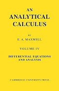 An Analytical Calculus: Volume 4: For School and University