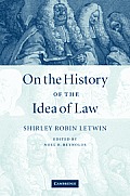 On the History of the Idea of Law