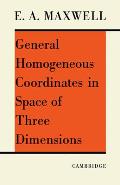 General Homogeneous Coordinates in Space of Three Dimensions