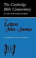 The Letters of John and James: Commentary on the Three Letters of John and the Letter of James