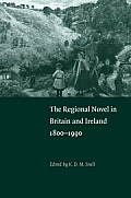 The Regional Novel in Britain and Ireland: 1800-1990
