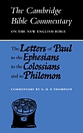 The Letters of Paul to the Ephesians to the Colossians and to Philemon