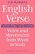 English Verse: Voice and Movement from Wyatt to Yeats