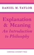 Explanation and Meaning: An Introduction to Philosophy