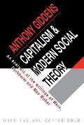 Capitalism & Modern Social Theory An Analysis of the Writings of Marx Durkheim & Max Weber