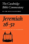Book of the Prophet Jeremiah 26 52 The Cambridge Bible Commentary