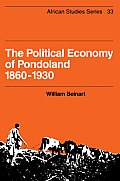 The Political Economy of Pondoland 1860 1930