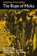 Rope of Moka Big Men & Ceremonial Exchange in Mount Hagen New Guinea