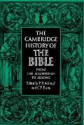 The Cambridge History of the Bible: Volume 1, from the Beginnings to Jerome