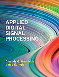 Applied Digital Signal Processing Theory & Practice
