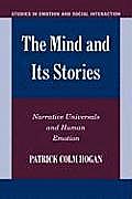 The Mind and Its Stories: Narrative Universals and Human Emotion