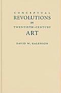 Conceptual Revolutions in Twentieth-Century Art