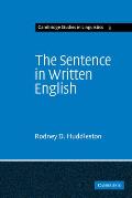 The Sentence in Written English: A Syntactic Study Based on an Analysis of Scientific Texts