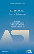 Kurt G?del: Essays for His Centennial