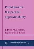 Paradigms for Fast Parallel Approximability