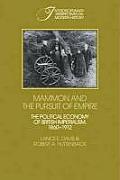 Mammon and the Pursuit of Empire: The Political Economy of British Imperialism, 1860-1912
