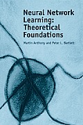 Neural Network Learning: Theoretical Foundations