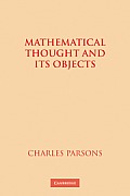 Mathematical Thought and Its Objects