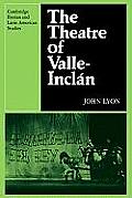 The Theatre of Valle-Inclan