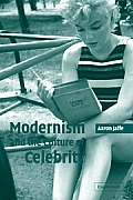 Modernism and the Culture of Celebrity